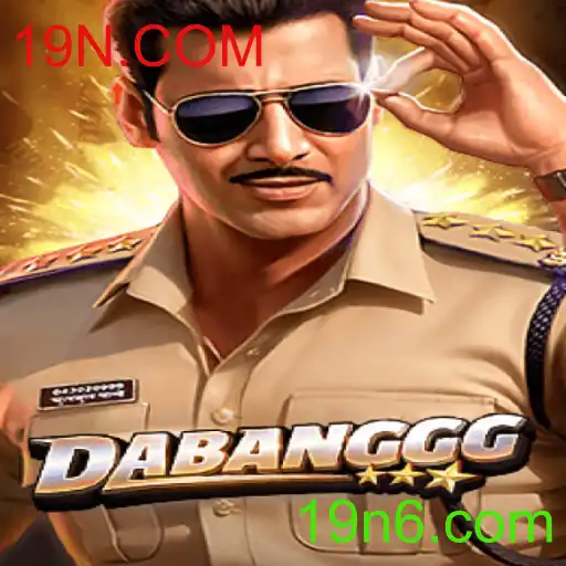 DABANGGG: Uma Nova Experiência em Jogos Com 19N.COM